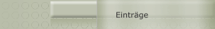 Eintr&auml;ge
